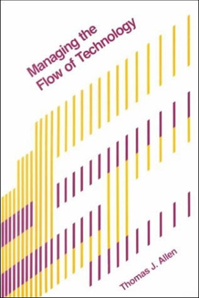 Managing the Flow of Technology