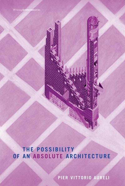The Possibility of an Absolute Architecture