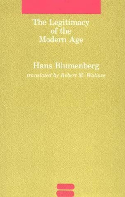 The Legitimacy of the Modern Age