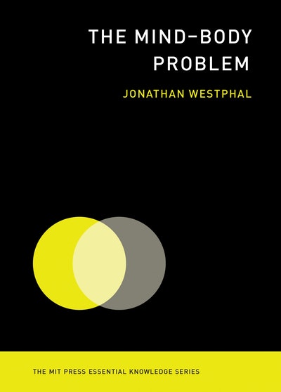 The Mind-Body Problem By Jonathan Westphal - Penguin Books New Zealand