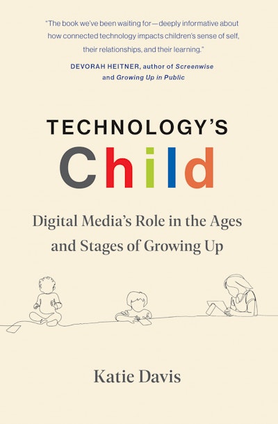 Technology's Child