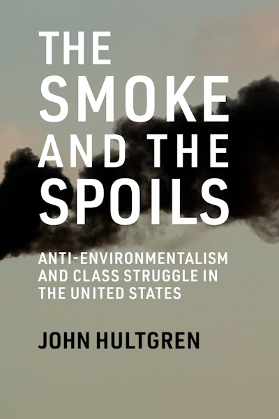 The Smoke and the Spoils