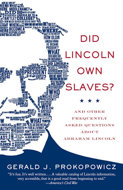 Did Lincoln Own Slaves?