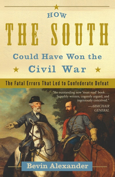 How the South Could Have Won the Civil War