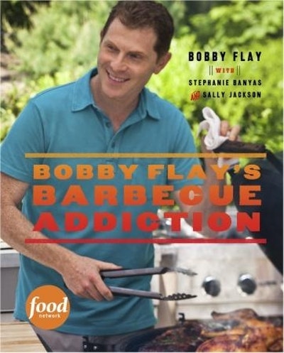Bobby Flay S Barbecue Addiction By Bobby Flay Penguin Books New Zealand