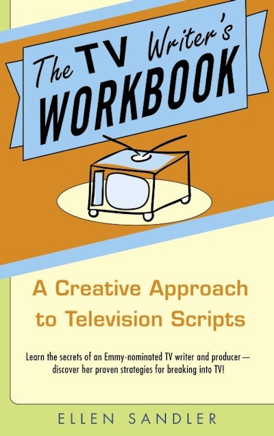 The TV Writer's Workbook