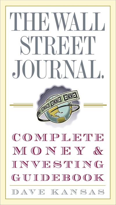 The Wall Street Journal Complete Money and Investing Guidebook