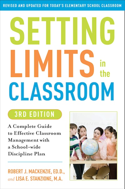 Setting Limits In The Classroom, 3rd Edition