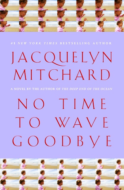No Time to Wave Goodbye