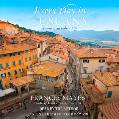 Every Day In Tuscany