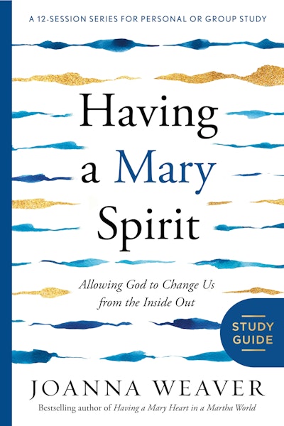 Having a Mary Spirit Study Guide
