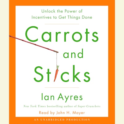 Carrots and Sticks