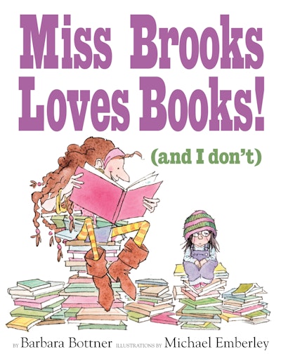 Miss Brooks Loves Books (And I Don't): Read & Listen Edition