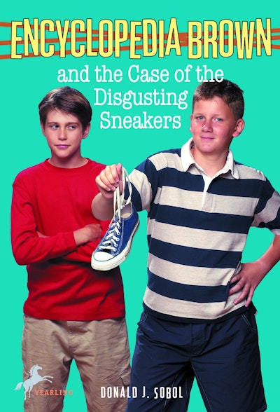 Encyclopedia Brown and the Case of the Disgusting Sneakers