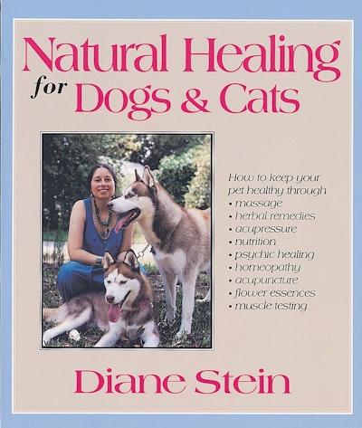 Natural Healing for Dogs and Cats