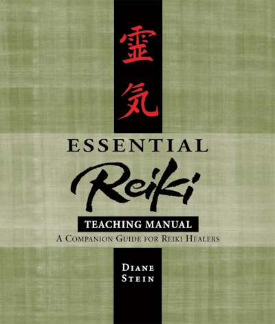 Essential Reiki Teaching Manual