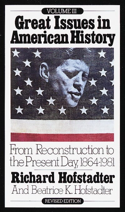 Great Issues in American History, Vol. III