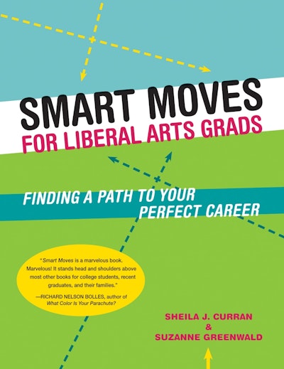 Smart Moves for Liberal Arts Grads
