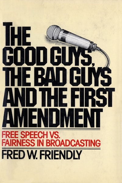The Good Guys, the Bad Guys and the First Amendment