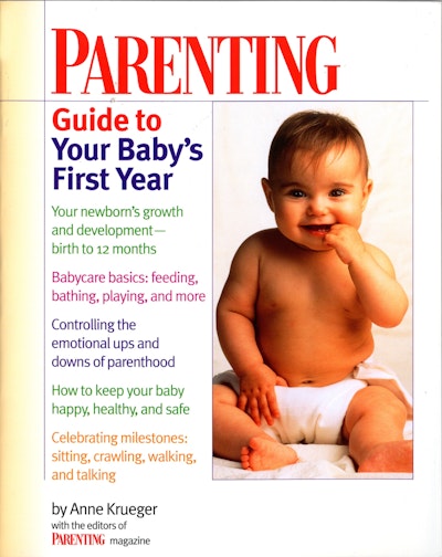 Parenting Guide to Your Baby's First Year