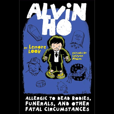 Alvin Ho: Allergic to Babies, Burglars, and Other Bumps in the Night