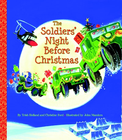 The Soldiers' Night Before Christmas: Read & Listen Edition