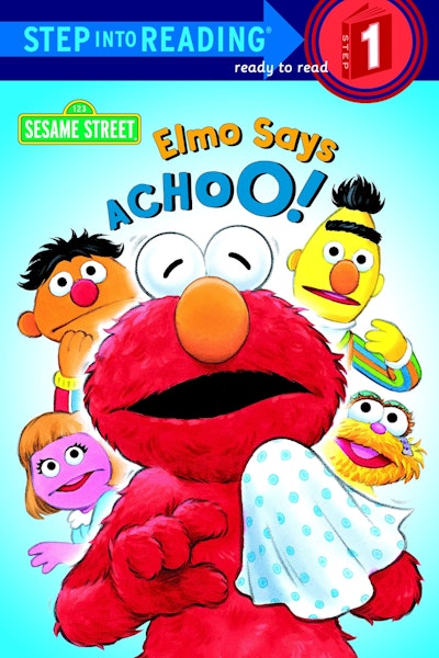 Elmo Says Achoo! (Sesame Street): Read & Listen Edition