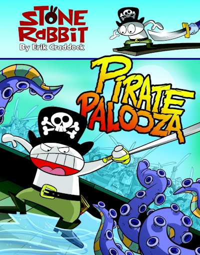 Stone Rabbit #2: Pirate Palooza