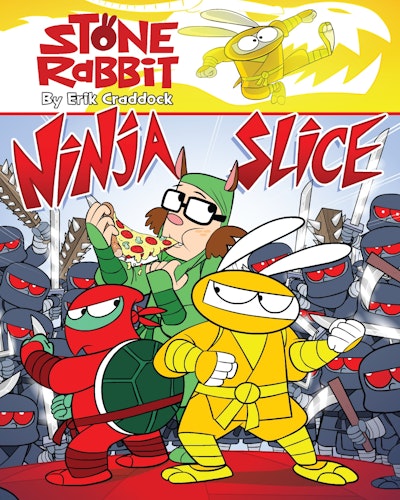 Stone Rabbit #5: Ninja Slice