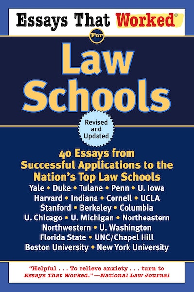Essays That Worked for Law Schools (Revised)