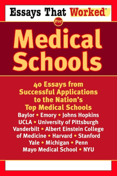 Essays that Worked for Medical Schools