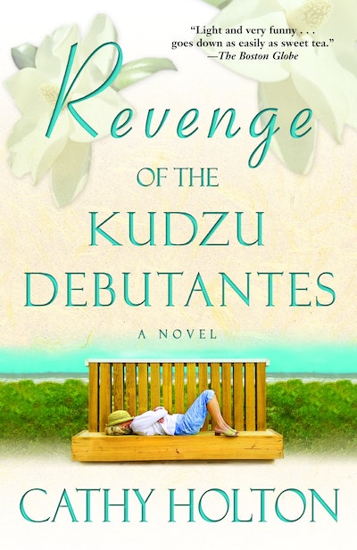 Revenge Of The Kudzu Debutante