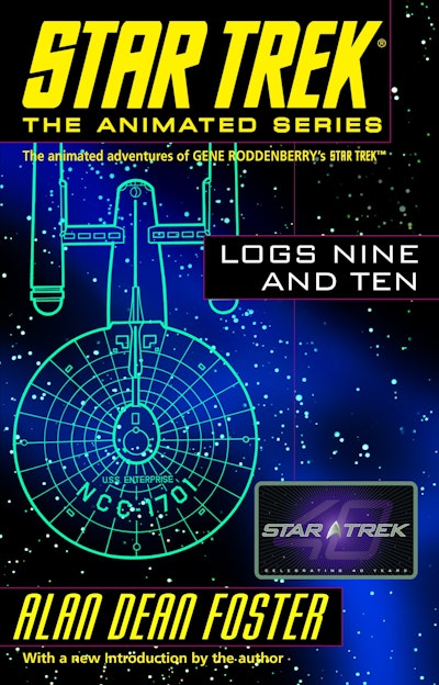 Star Trek Logs Five and Six