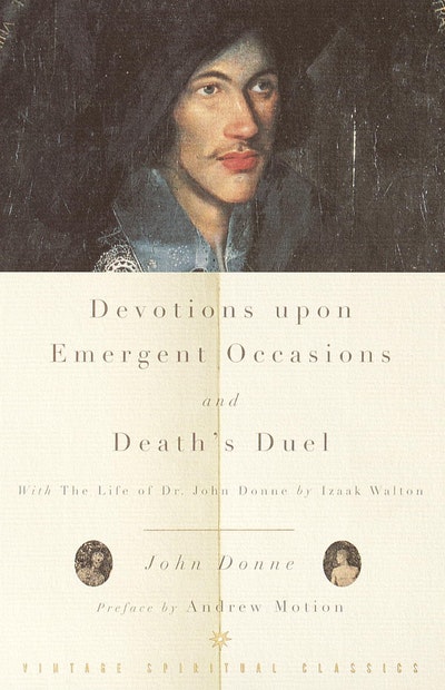 Devotions Upon Emergent Occasions/Death's Dual