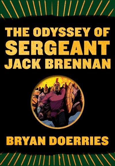The Odyssey Of Sergeant Jack Brennan