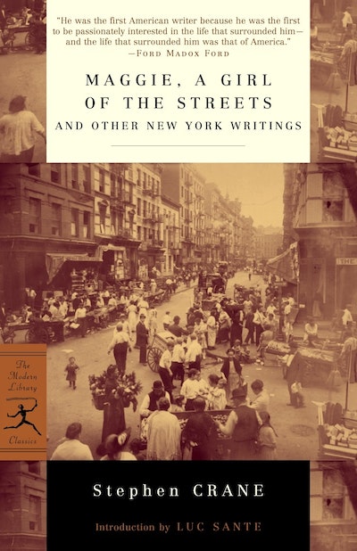 Maggie, a Girl of the Streets and Other New York Writings