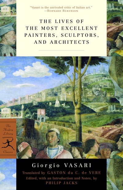 The Lives of the Most Excellent Painters, Sculptors, and Architects