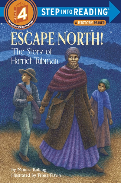 Escape North! The Story Of Harriet Tubman