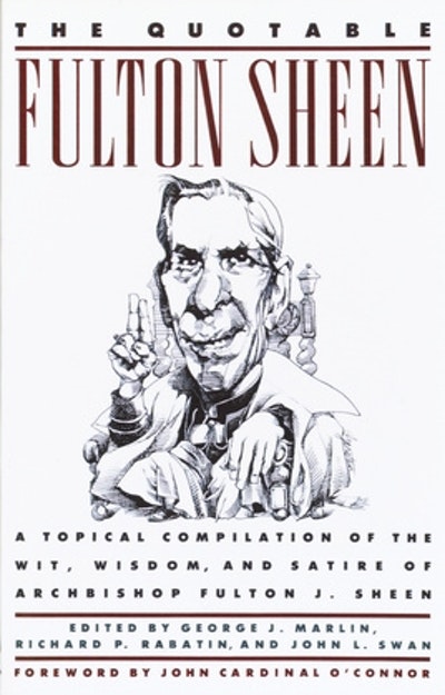The Quotable Fulton Sheen