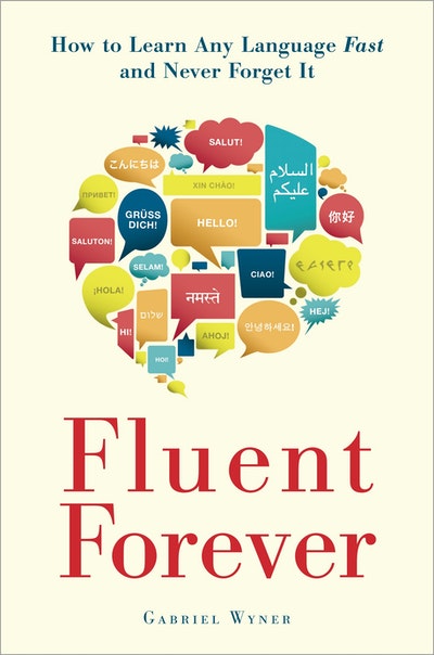 Fluent Forever (Revised Edition)