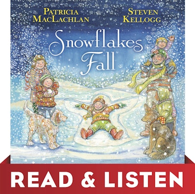 Snowflakes Fall: Read & Listen Edition