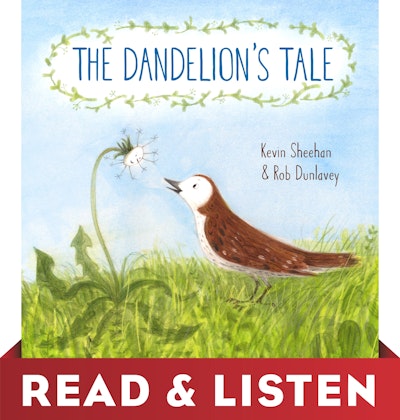 The Dandelion's Tale: Read & Listen Edition