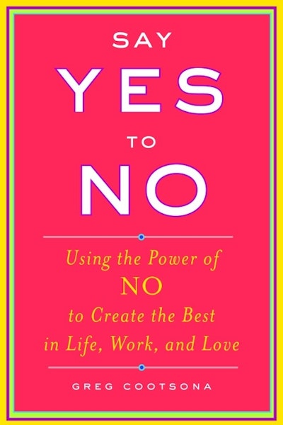Say Yes To No