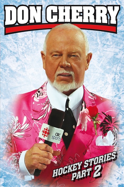 Don Cherry's Hockey Stories, Part 2