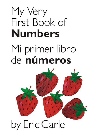 My Very First Book of Numbers / Mi primer libro de números