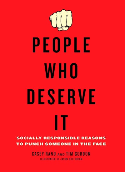 People Who Deserve It