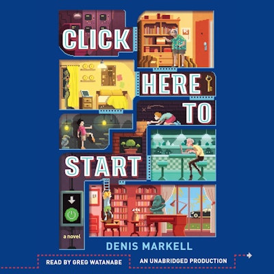 Click Here To Start (A Novel)