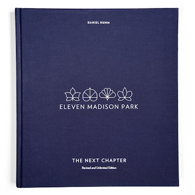 Eleven Madison Park: The Next Chapter, Revised and Unlimited Edition