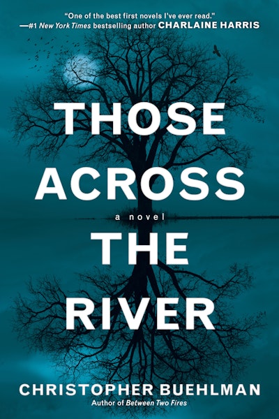 Those Across the River