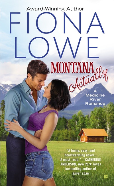 Montana Actually: A Medicine River Romance Book 1